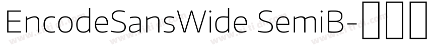 EncodeSansWide SemiB字体转换
